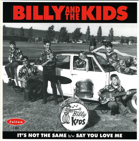 Billy And The Kids - It's Not The Same b/w Say You Love Me