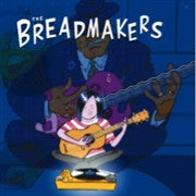 The Breadmakers - Breadmakers