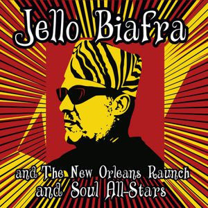 Jello Biafra And The New Orleans Raunch And Soul All-Stars - Walk On Jindals Splinters