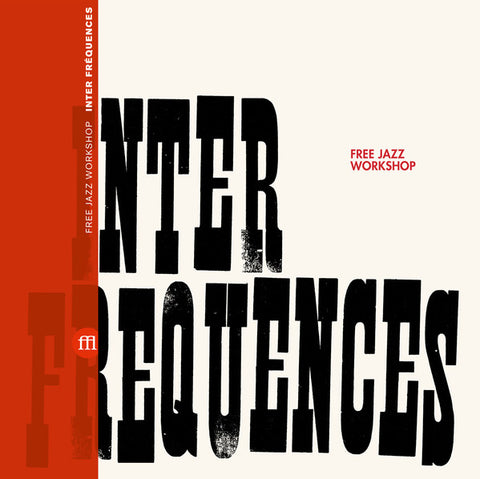 Free Jazz Workshop - Inter Fréquences