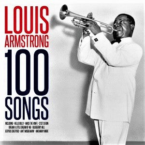 Louis Armstrong - 100 Songs