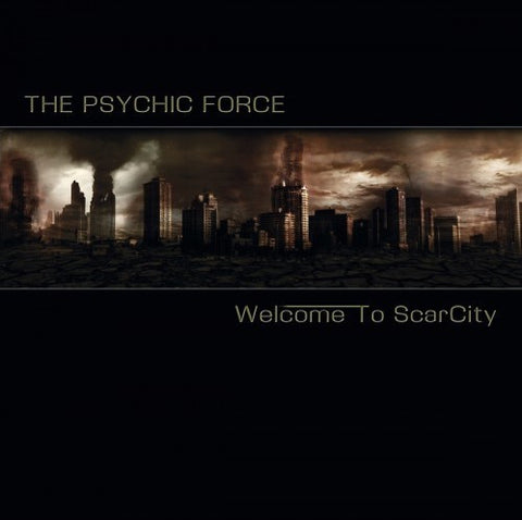 The Psychic Force - Welcome To ScarCity