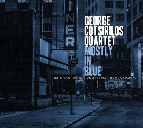 George Cotsirilos Quartet - Mostly In Blue