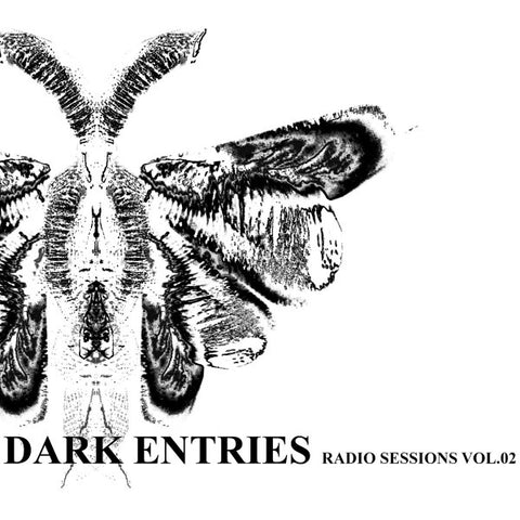 Various - Dark Entries Radio Sessions Vol.02