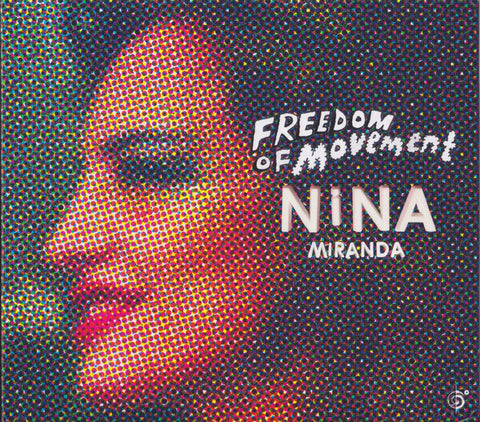 Nina Miranda - Freedom Of Movement
