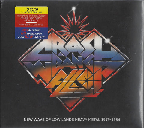 Various - Crash! Bang! Wallop! - New Wave Of Lowlands Heavy Metal 1979-1984
