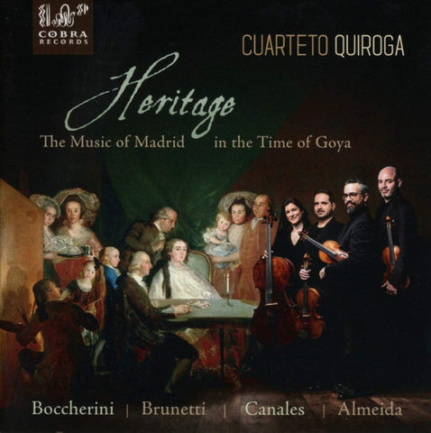 Cuarteto Quiroga - Heritage: The Music Of Madrid In The Time Of Goya
