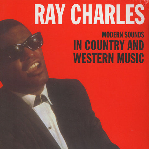 Ray Charles, - Modern Sounds In Country And Western Music