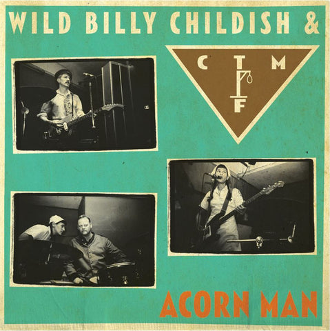 Wild Billy Childish & CTMF - Acorn Man