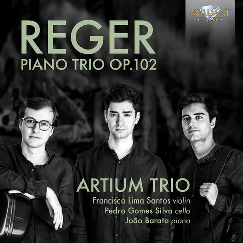 Max Reger, Artium Trio - Piano Trio Op. 102