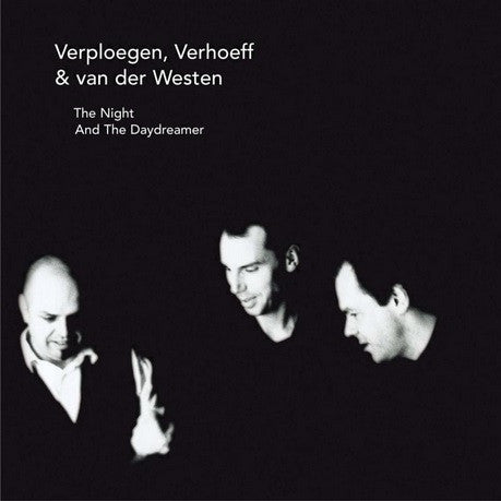Amsterdam Jazz Trio - Verploegen, Verhoeff & van der Westen - The Night And The Daydreamer