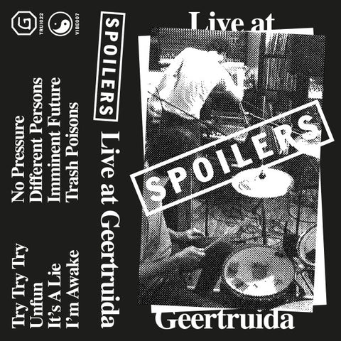 Spoilers - Live at Geertruida