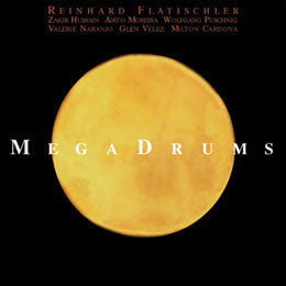 Reinhard Flatischler + Megadrums - Layers Of Time