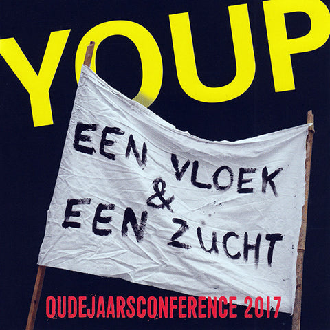 Youp - Oudejaarsconference 2017 - Een Vloek & Een Zucht