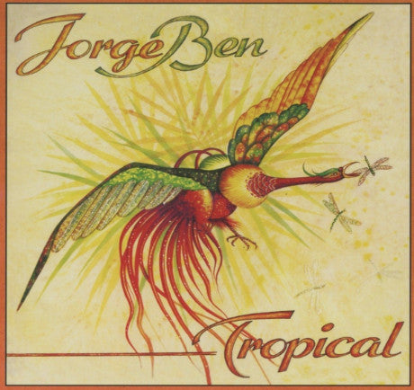 Jorge Ben - Tropical