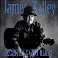 James Talley - Nashville City Blues