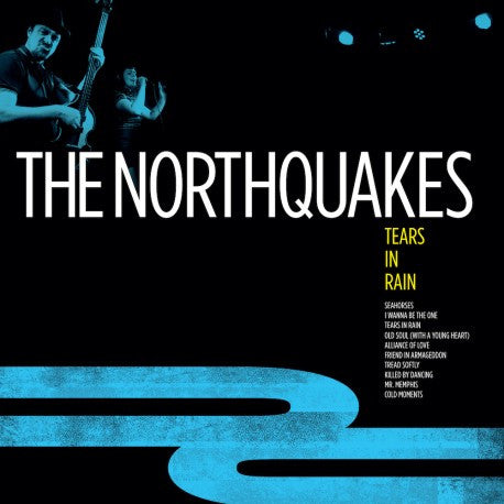 Northquakes - Tears in Rain