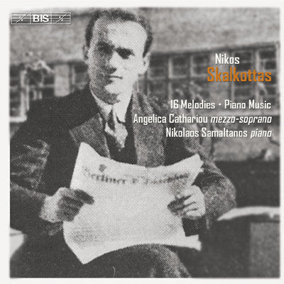 Nikos Skalkottas / Angelica Cathariou, Nikolaos Samaltanos - 16 Melodies ▪ Piano Music