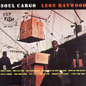 Leon Haywood - Soul Cargo
