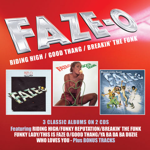 Faze-O - Riding High / Good Thang / Breakin' The Funk