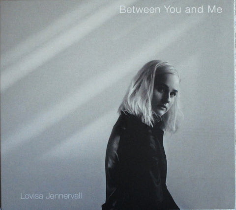 Lovisa Jennervall - Between You And Me