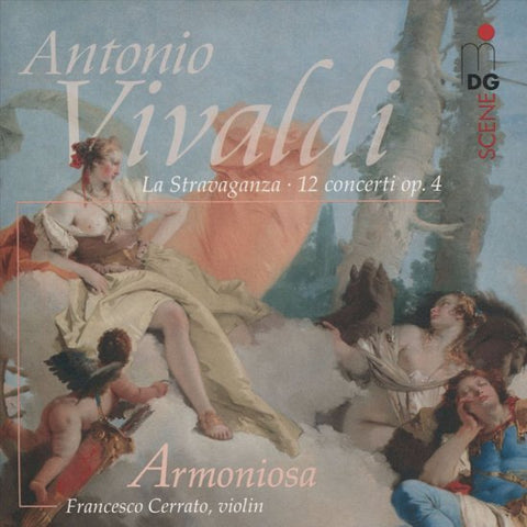 Antonio Vivaldi - Armoniosa, Francesco Cerrato - La Stravaganza - 12 Concerti Op. 4