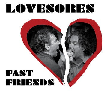 Lovesores - Fast Friends