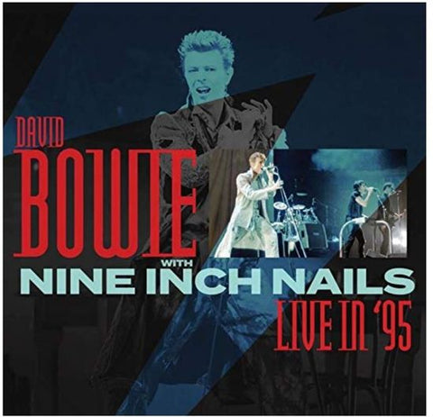 David Bowie With Nine Inch Nails - Live In '95