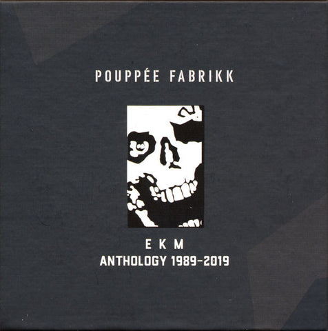 Pouppée Fabrikk - E K M . Anthology 1989-2019