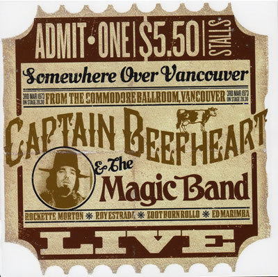 Captain Beefheart & The Magic Band - Somewhere Over Vancouver (Live) 1973