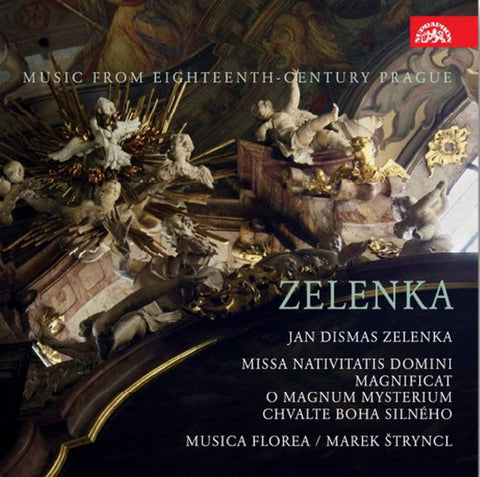 Zelenka - Musica Florea, Marek Štryncl - Missa Nativitatis Domini, Magnificat, O Magnum Mysterium, Chvalte Boha Silného