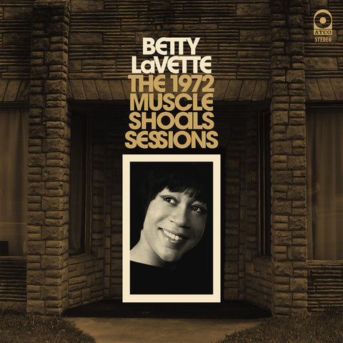 Bettye Lavette - The 1972 Muscle Shoals Sessions
