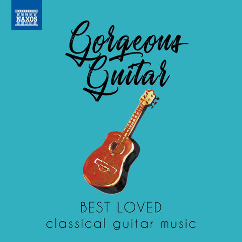 Various - Gorgeous Guitar (Best Loved Classical Guitar Music)