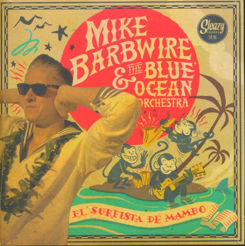 Mike Barbwire & The Blue Ocean Orchestra - El Surfista De Mambo