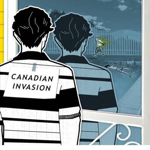 Canadian Invasion - Three Cheers For The Invisible Hand