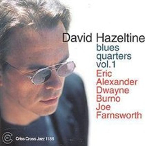 David Hazeltine - Blues Quarters Vol.1