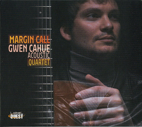 Gwen Cahue Acoustic Quartet - Margin Call