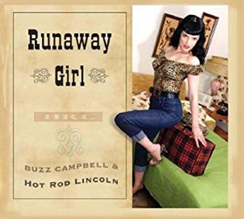 Buzz Campbell & Hot Rod Lincoln - Runaway Girl