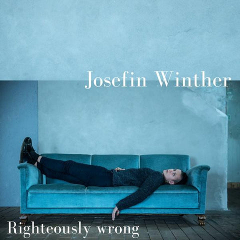 Josefin Winther - Righteously Wrong