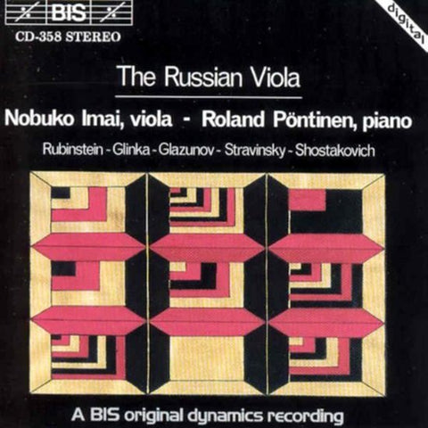 Nobuko Imai - Roland Pöntinen, Rubinstein - Glinka - Glazunov - Stravinsky - Shostakovich - The Russian Viola