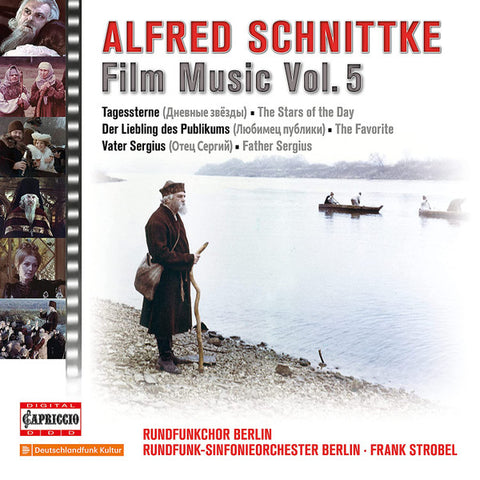 Alfred Schnittke - Rundfunk-Sinfonieorchester Berlin, Frank Strobel - Film Music Vol. 5: Tagessterne / Der Liebling Des Publikums / Vater Sergius