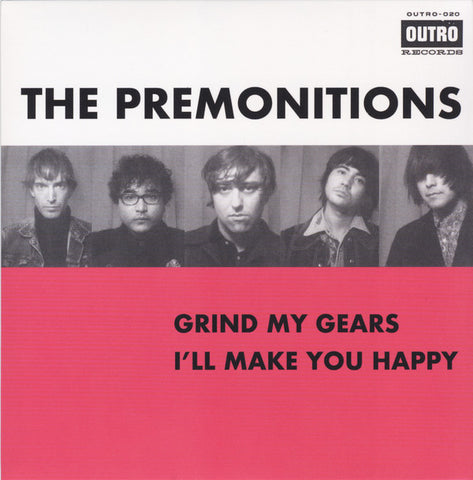 The Premonitions - Grind My Gears / I'll Make You Happy