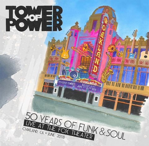 Tower Of Power - 50 Years Of Funk & Soul: Live At The Fox Theater-Oakland Ca-June 2018