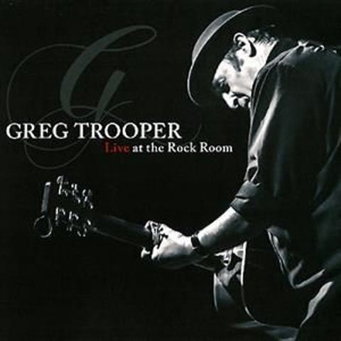 Greg Trooper - Greg Trooper At The Rock Room