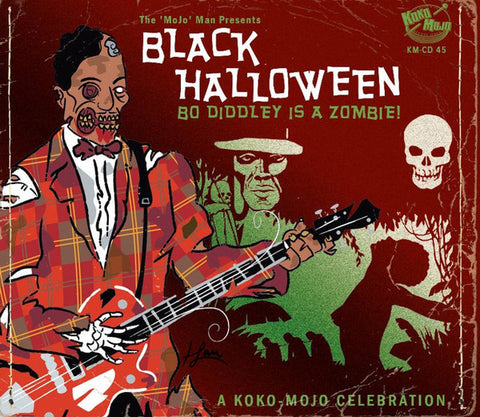 Various - Black Halloween (Bo Diddley Is A Zombie!)