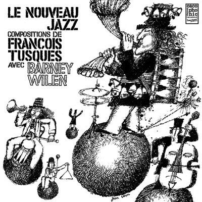 François Tusques With Barney Wilen - Le Nouveau Jazz