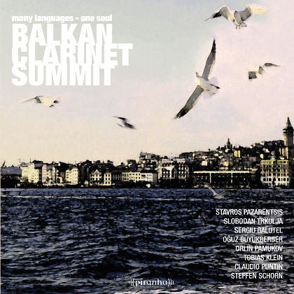 Balkan Clarinet Summit - Many Languages - One Soul
