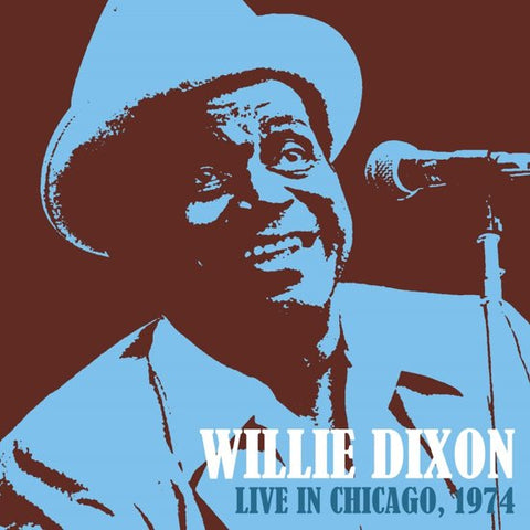 Willie Dixon - Live In Chicago, 1974