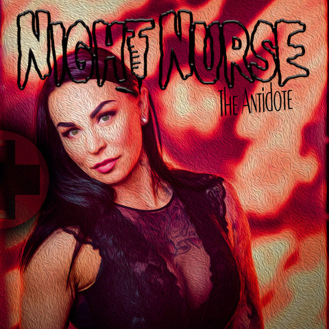 Night Nurse - The Antidote