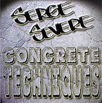 Serge Severe - Concrete Techniques